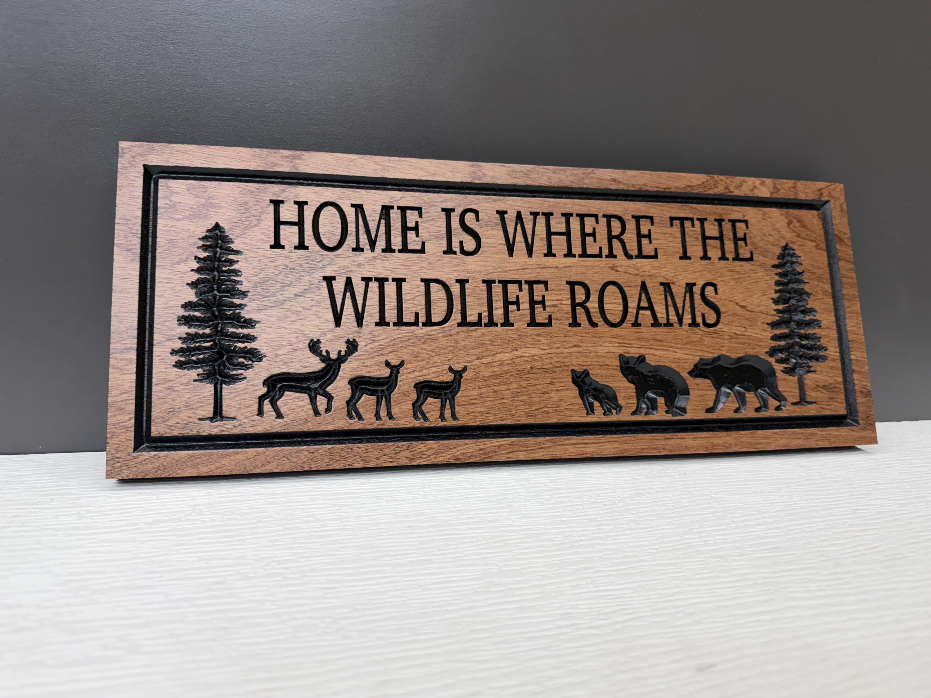 Home Is Where the Wildlife Roams Sign Custom Wood, Bear Deer Pine Tree Cabin Decor, Wildlife Family Sign Carved Hardwood, Nature Lodge Sign