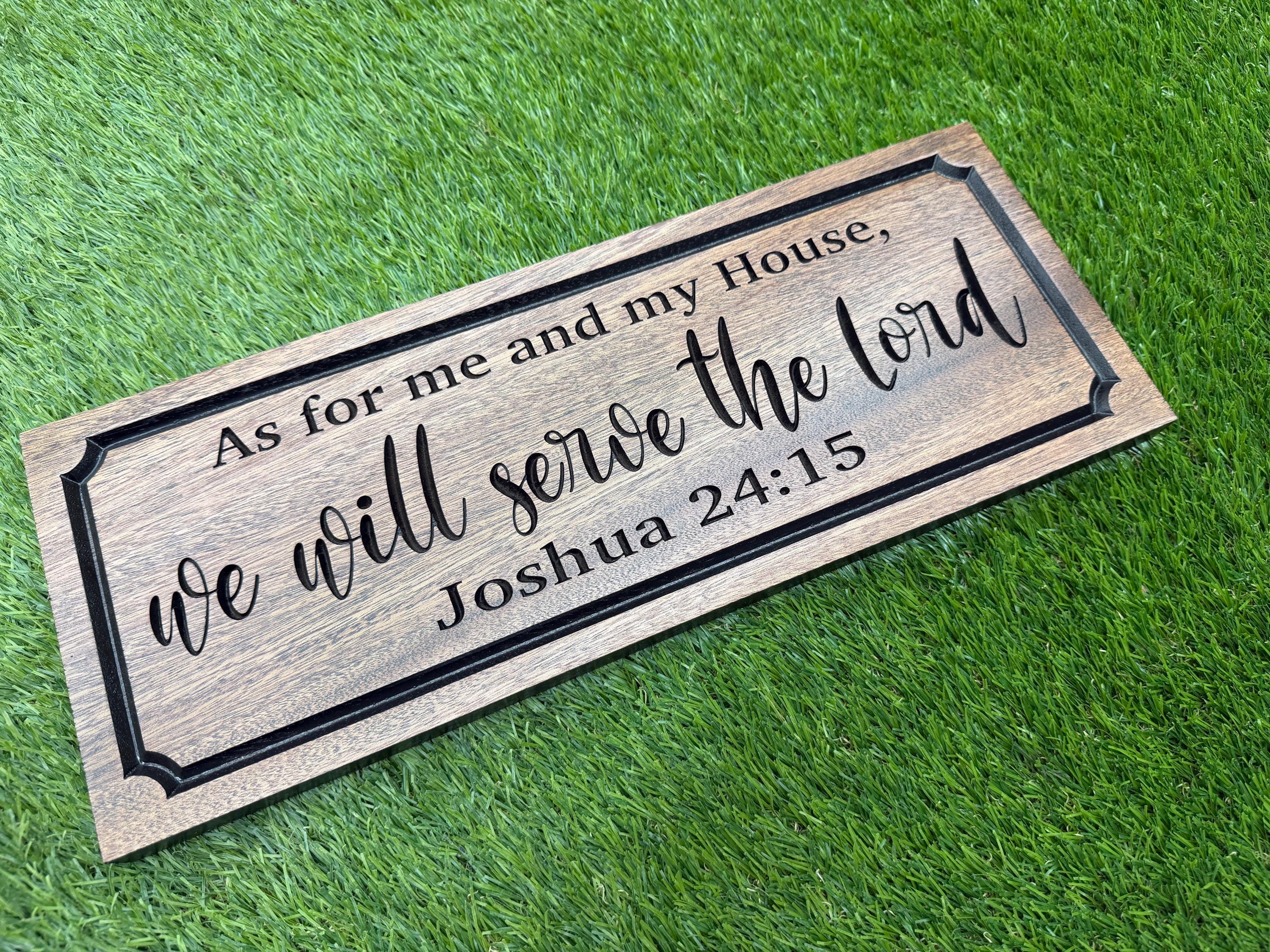 As For Me and My House Sign, We Will Serve the Lord, Joshua 24:15 Carved Wood Sign, Scripture Wall Decor, Christian Wedding Gift, Hardwood