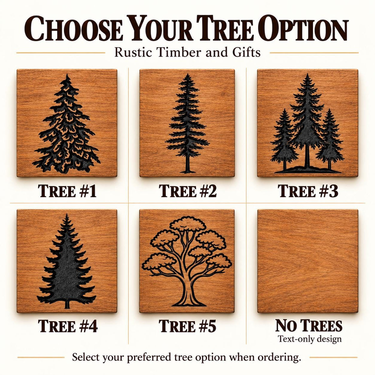 six different tree designs, each with a unique silhouette, presented in a grid format. The text above the image reads "Choose Your Tree Option Rustic Timber and Gifts".