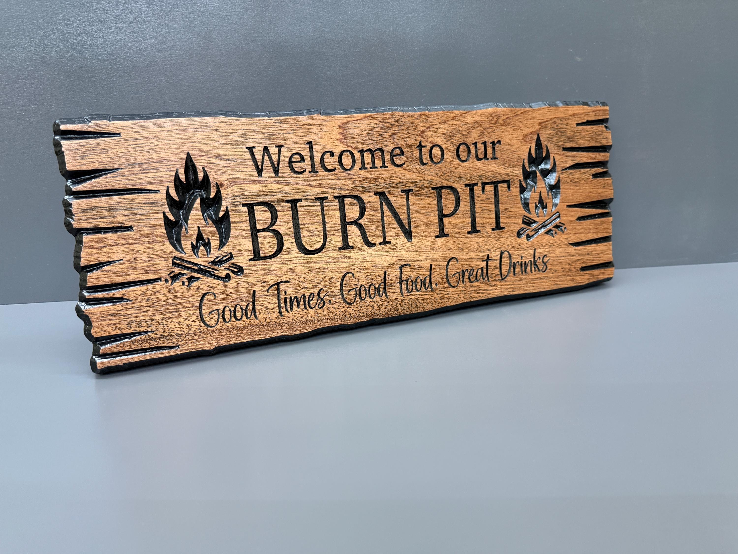 Burn Pit Sign Custom Wood, Welcome to Our Burn Pit, Fire Pit Sign Live Edge Carved Hardwood, Backyard Campfire Sign Personalized