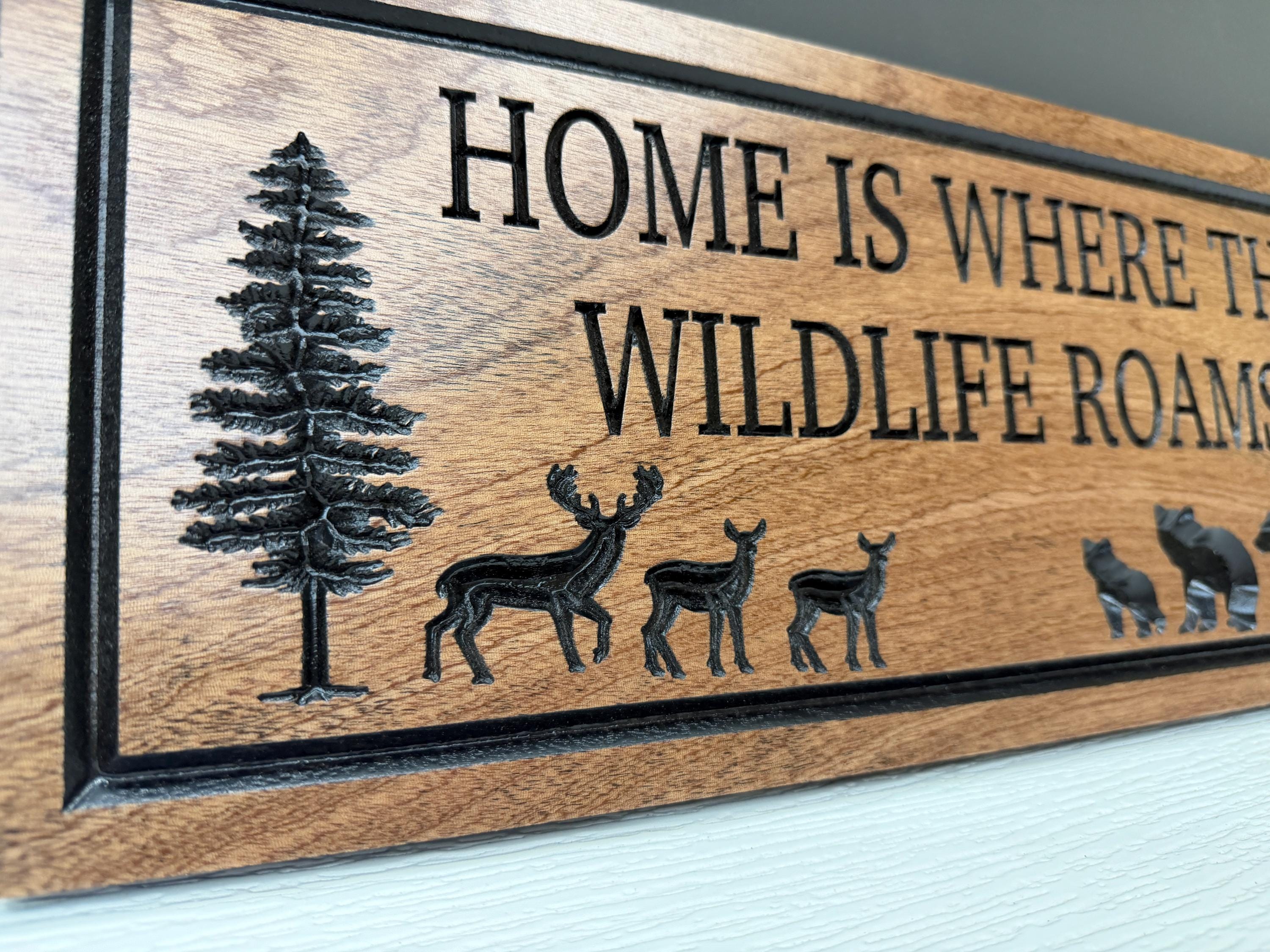 Home Is Where the Wildlife Roams Sign Custom Wood, Bear Deer Pine Tree Cabin Decor, Wildlife Family Sign Carved Hardwood, Nature Lodge Sign
